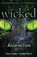 Wicked. Resurrection